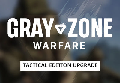 Gray Zone Warfare - Tactical Edition Upgrade DLC PC Steam CD Key Gray Zone Warfare - Tactical Edition Upgrade DLC PC Steam CD Key